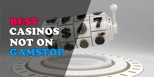 Exploring Casinos Non Gamstop Your Guide to Gambling Freedom